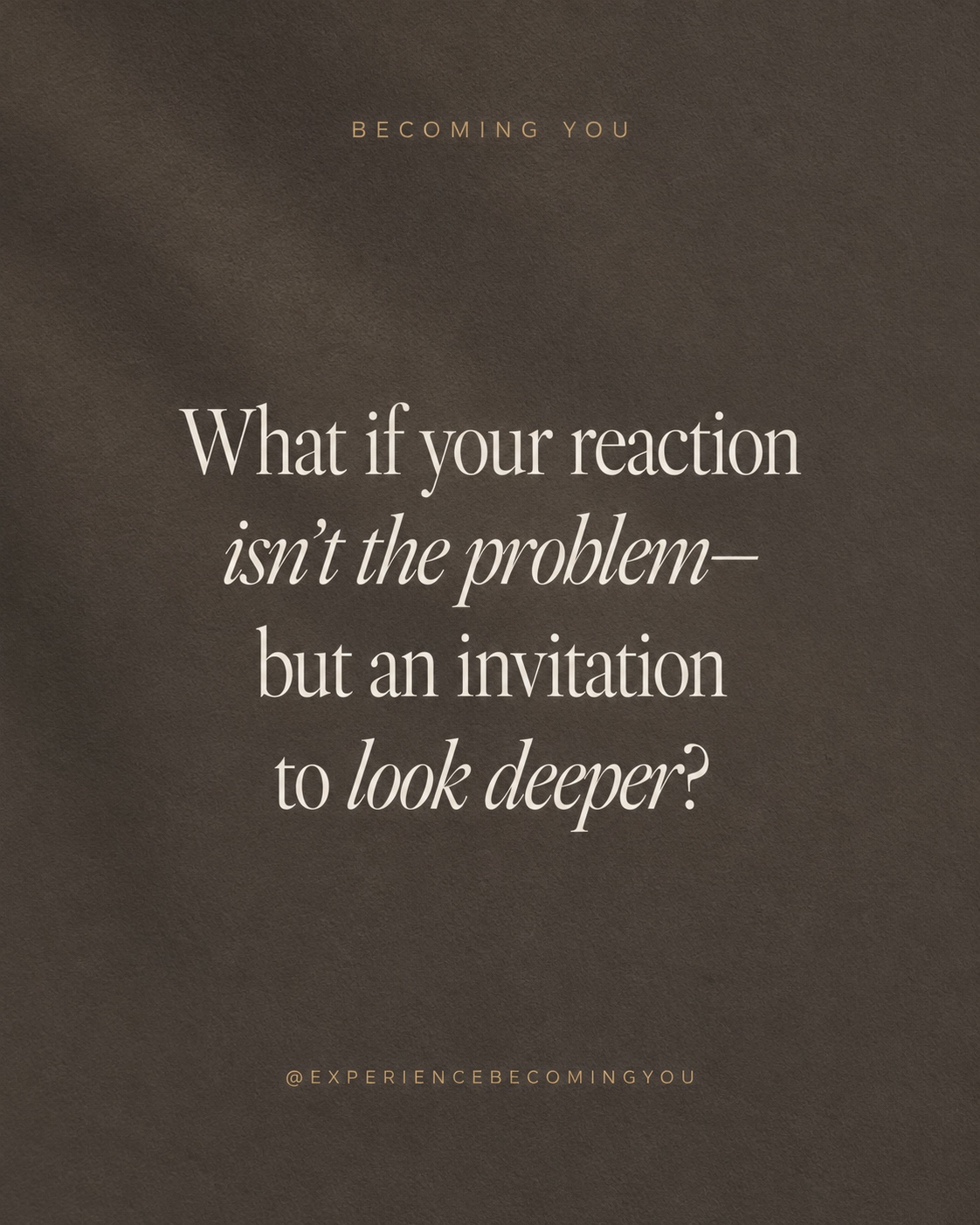 A reflective Becoming You graphic on a deep brown background